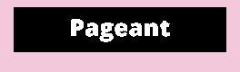 Pageant
